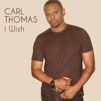 I Wish (Re-Recorded) by Carl Thomas