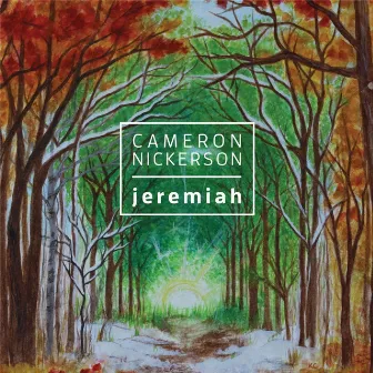 Jeremiah by Cameron Nickerson