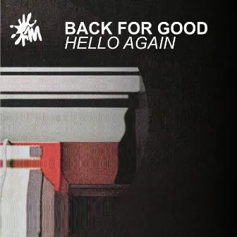 Hello Again EP by Back For Good