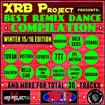 Best Remix Dance Compilation (Winter 15/16 Edition) by XRB Project