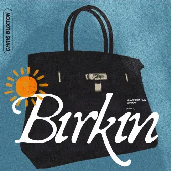 Birkin by Chris Buxton