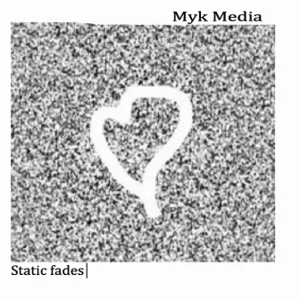 Static Fades by Myk Media