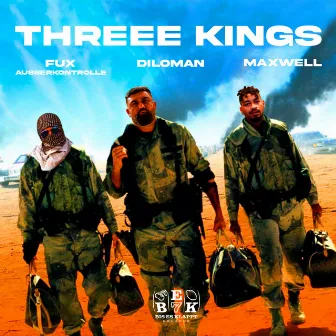 THREEE KINGS by Fux Ausserkontrolle