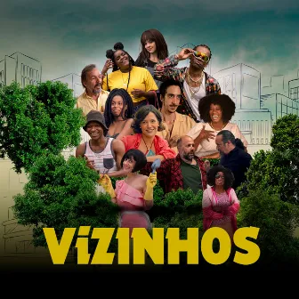 Vizinhos (Trilha Sonora Original da Série) by Pedro Curvello