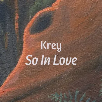 So In Love by Krey