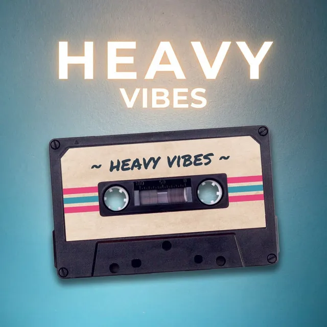 Heavy Vibes - Alternate Version