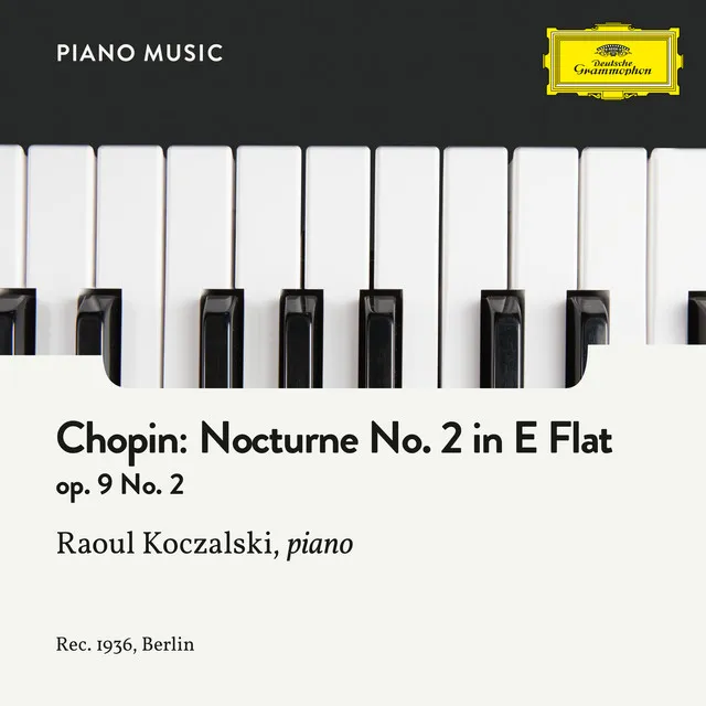 Nocturnes, Op. 9: Nocturne in E-Flat Major, Op. 9 No. 2