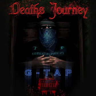 Death's Journey by OG TAP