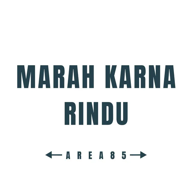 Marah Karna Rindu