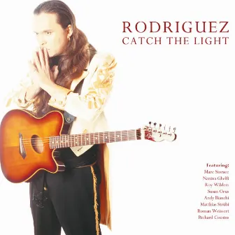 Catch the Light by Rodriguez