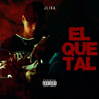 El Que Tal by Jeika