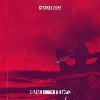 Strokey Doke by Shazam Conner