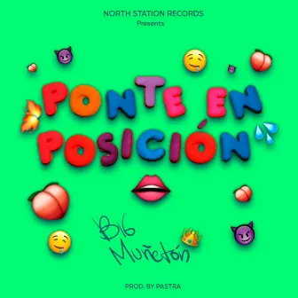 Ponte En Posición by Big Muñeton