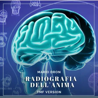 Radiografia dell'Anima by Mario Dron