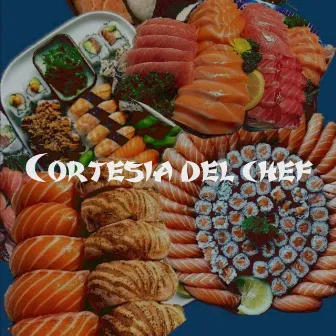 Cortesia del Chef by Juan Soprano