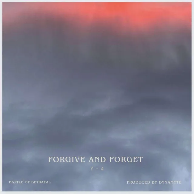 Forgive and Forget