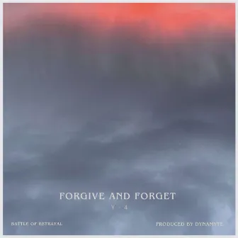 Forgive and Forget by Y-4