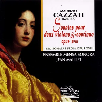 Cazzati : Sonates pour 2 violons & continuo, Op. 18 by Jean Maillet