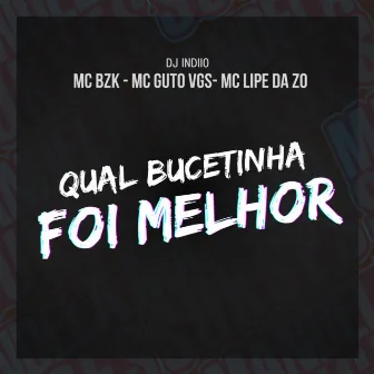 QUAL BUCETINHA FOI MELHOR by dj indiio