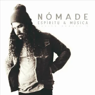 Sonido Nómade II: Espíritu & Música by Morgan Z