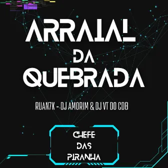 Arraial da quebrada by DJ Amorim