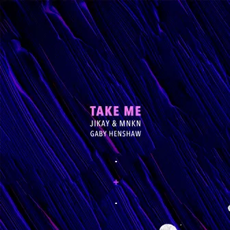 Take Me by Gaby Henshaw