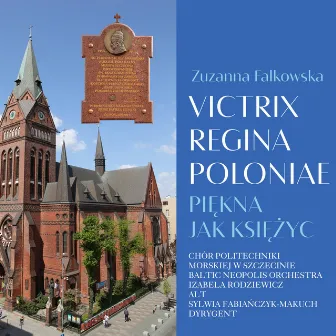 Piękna jak księżyc - Victrix Regina Poloniae by Chór Politechniki Morskiej w Szczecinie