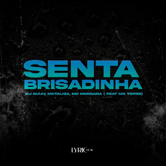 Senta Brisadinha