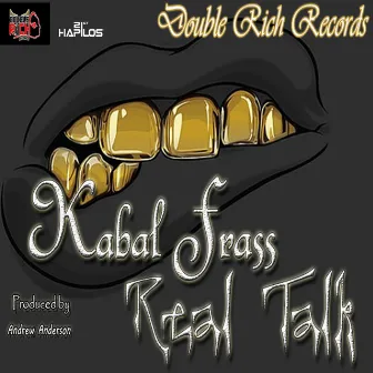 Real Talk - Single by Kabal Frass