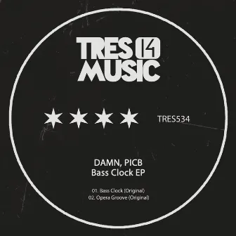 Bass Clock EP by PICB