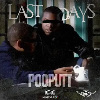 POOPUTT by Last Days