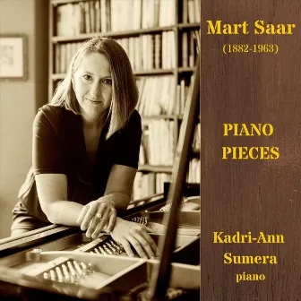 Mart Saar. Piano Pieces by Kadri-Ann Sumera