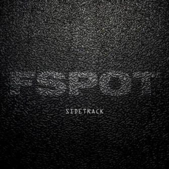 Sidetrack by Fspot