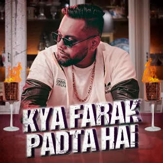 Kya Farak Padta Hai by Badnaam