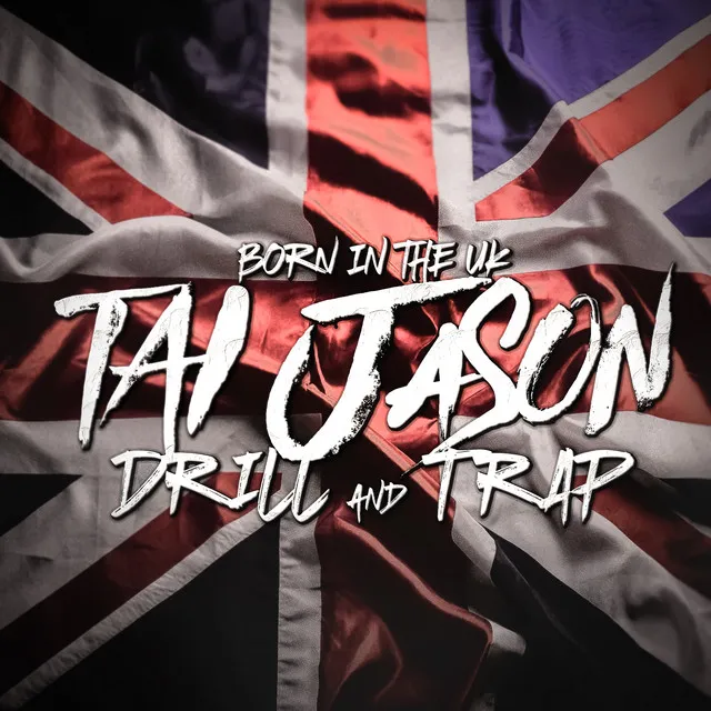 Born In The UK - Drill & Trap