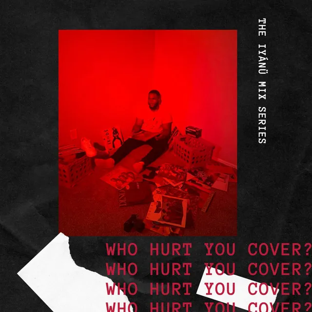 Who Hurt You Cover?