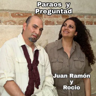 Paraos y Preguntad by Juan Ramón y Rocio