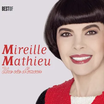 Une vie d'amour (Best Of) by Mireille Mathieu