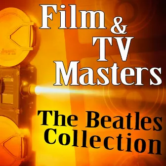 The Beatles Collection by Film & TV Masters