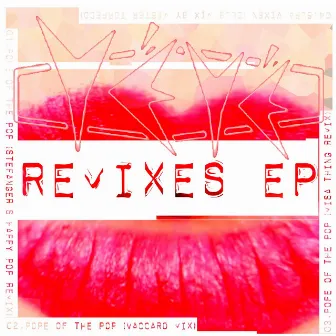 Remixes EP by Yeye