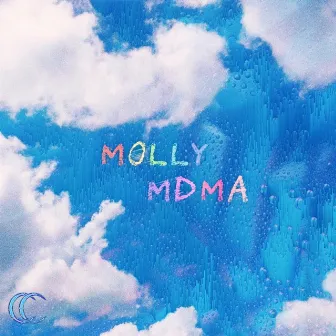 MOLLY MDMA by Moneysosa