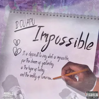 Impossible by B Guapo