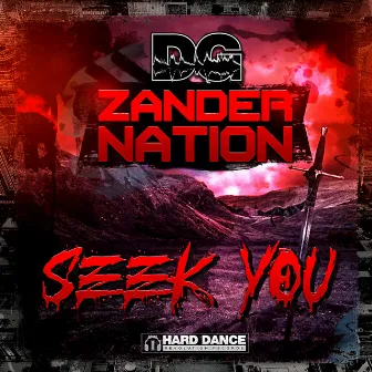 Seek You by Zander Nation