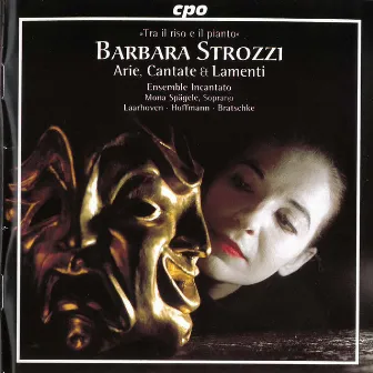 Strozzi: Arie, cantate & lamenti by Ensemble Incantato