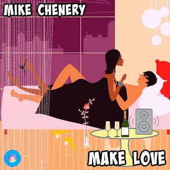 Make Love by Mike Chenery