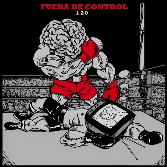 Fuera De Control by 120