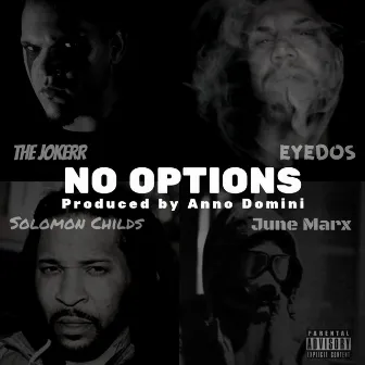 No Options by Eyedos