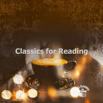 Classics for Reading by Jazz Classics for Reading