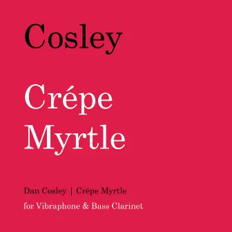 Crépe Myrtle by Dan Cosley