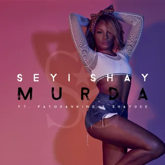 Murda by Seyi Shay